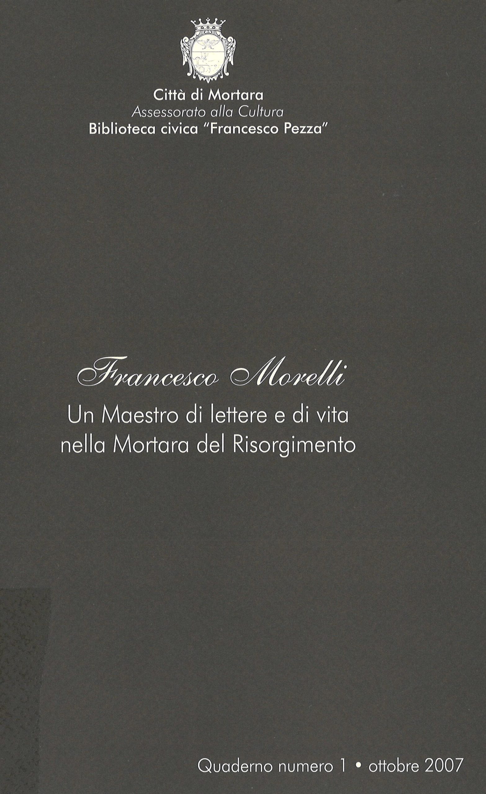 Quaderno n. 1 della Biblioteca civica “F. Pezza”, ottobre 2007