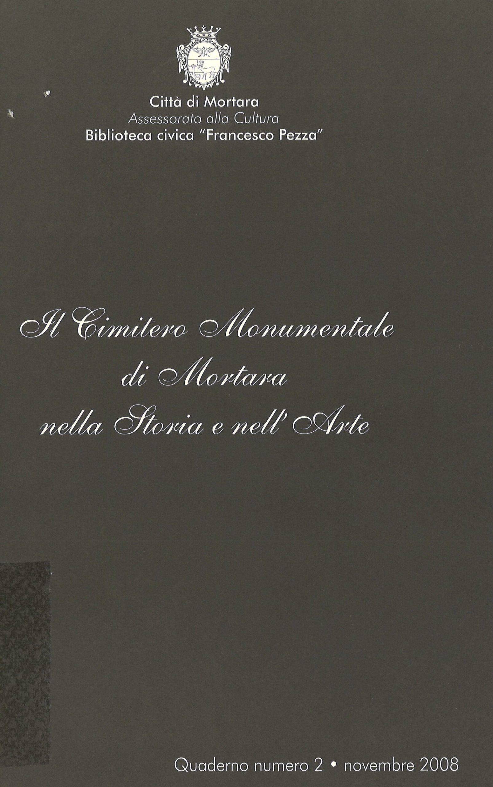 Quaderno n. 2 della Biblioteca civica “F. Pezza”, novembre 2008