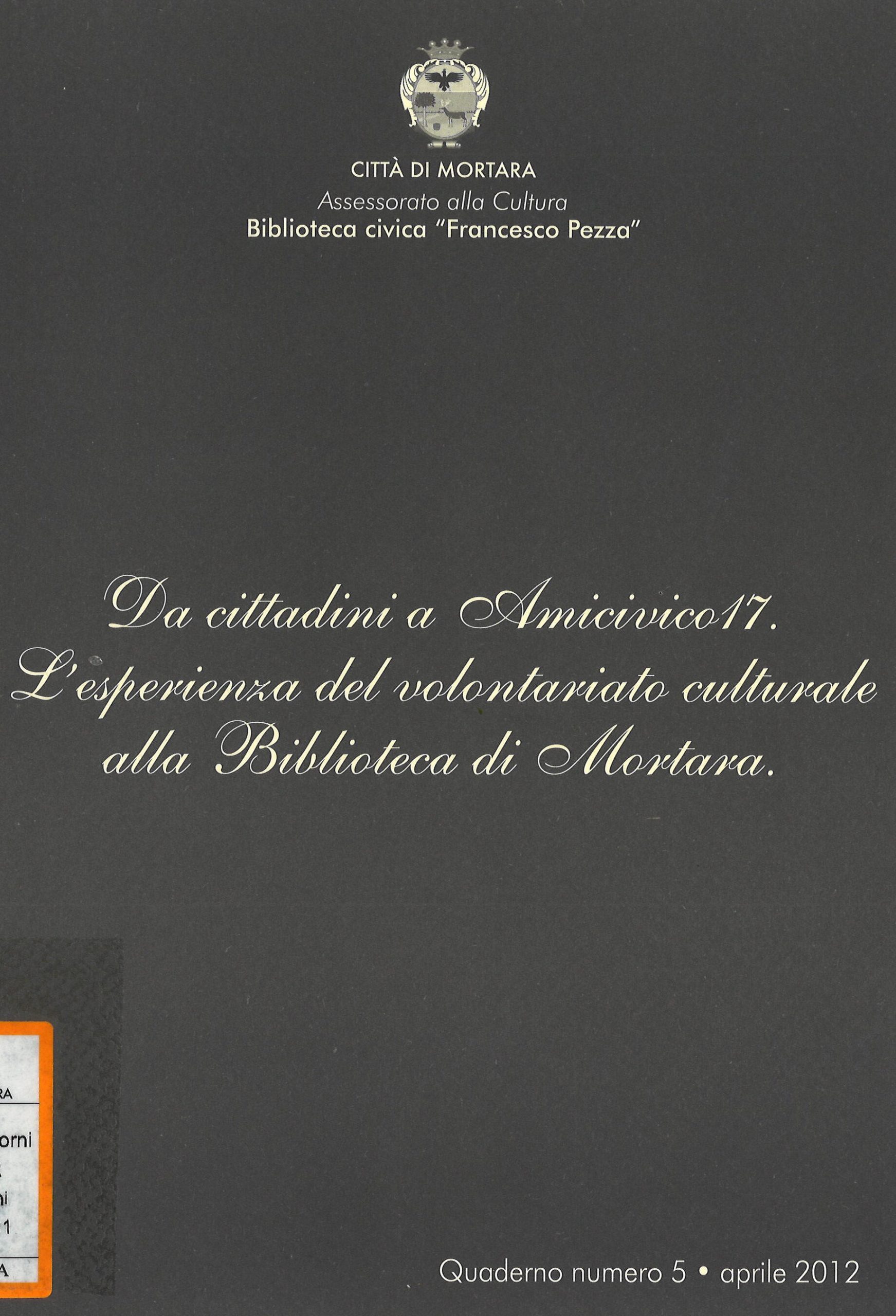 Quaderno n. 5 della Biblioteca civica “F. Pezza”, novembre 2012